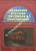 Abandoned Stations on London's Underground by CONNOR, J.E.